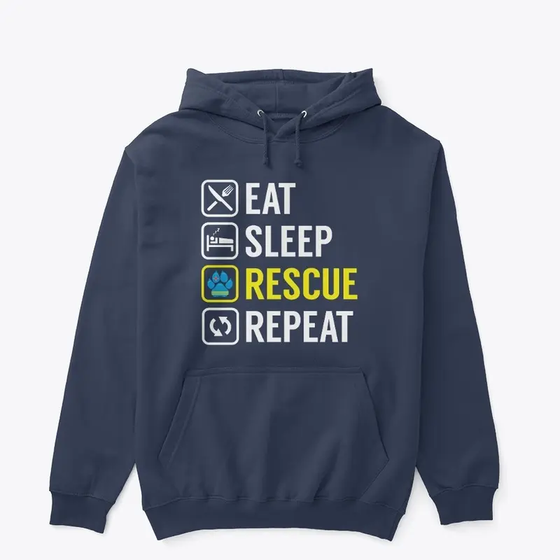 EAT SLEEP RESCUE REPEAT - v1