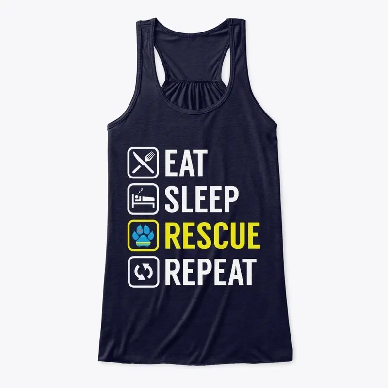 EAT SLEEP RESCUE REPEAT - v1