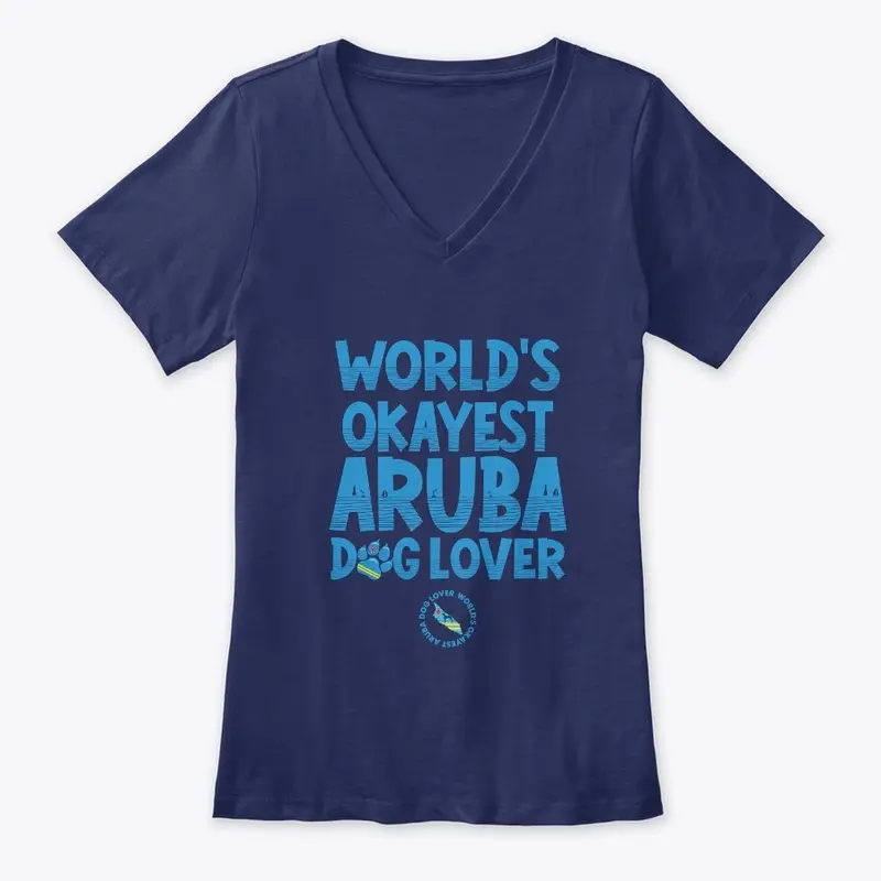 WORLD'S OKAYEST ARUBA DOG LOVER