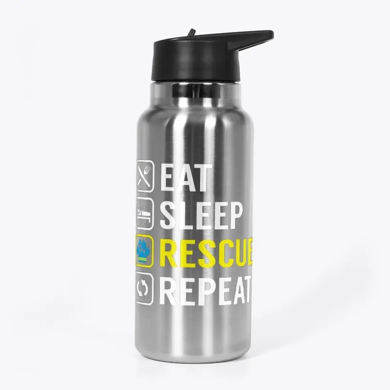 EAT SLEEP RESCUE REPEAT - v1