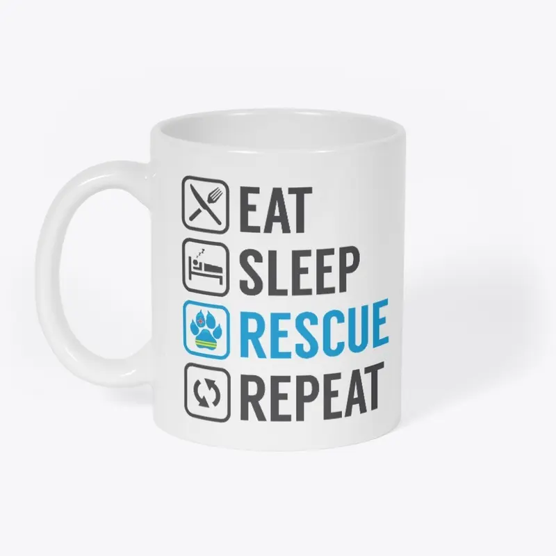 EAT SLEEP RESCUE REPEAT - v2