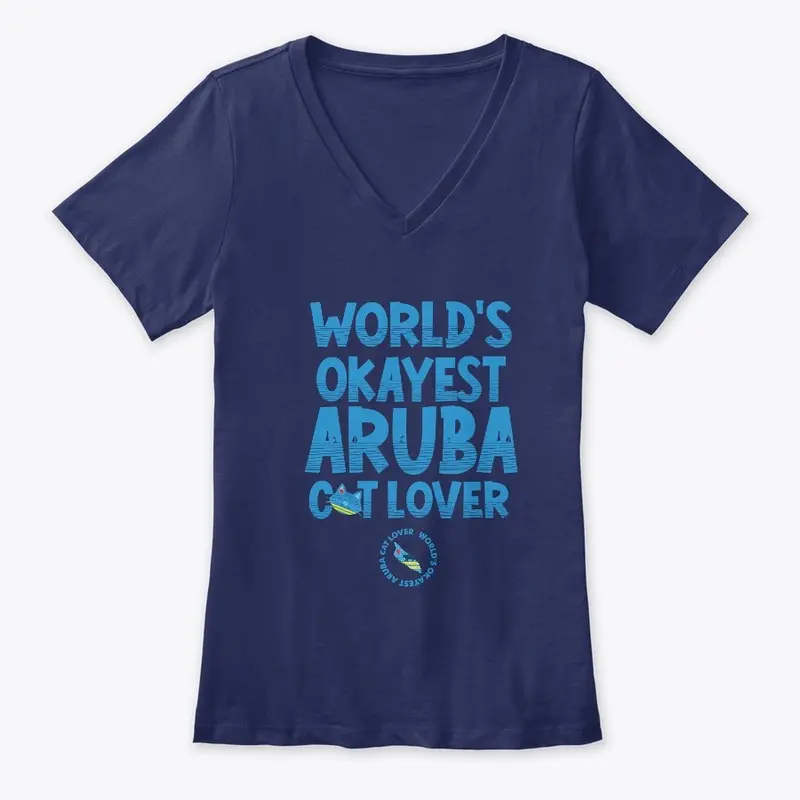 WORLD'S OKAYEST ARUBA CAT LOVER