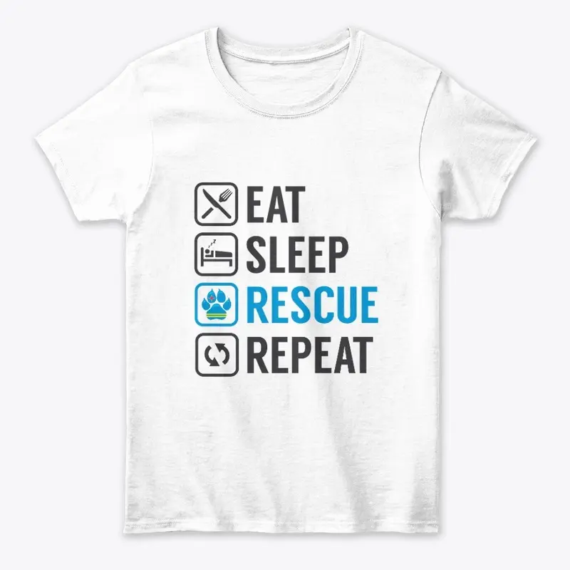 EAT SLEEP RESCUE REPEAT - v2